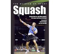 The Science of Sport: Squash