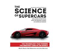 The Science of Supercars: The Technology That Powers the Greatest Cars in the World