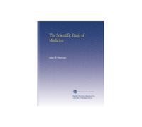 The Scientific Basis of Medicine