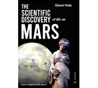The Scientific Discovery of Life on Mars: Handbook of Planethography for the study of planets and the search for life in the Solar System: 97 (Essay Research)