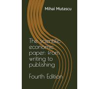 The scientific economic paper: from writing to publishing. Fourth Edition