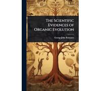 The Scientific Evidences of Organic Evolution