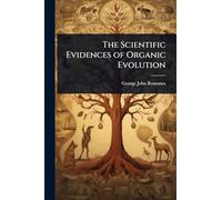 The Scientific Evidences of Organic Evolution