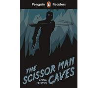 The Scissor-man Caves (Elt Graded Reader: Penguin Readers Starter Level) - 9780241463406: Abridged Edition