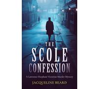 The Scole Confession: A Lawrence Harpham murder mystery: 3