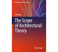 The Scope of Architectural Theory (Design Science and Innovation)
