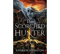 The Scorched Hunter: The Iron Frost Universe