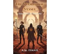 The Scorching Vessel