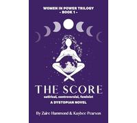 The Score: 1 (Women in Power Trilogy)