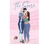 The Score: A Friends to Lovers, Fake Marriage Sports Romance: 3 (The Seattle Strike)