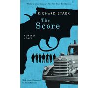 The Score: A Parker Novel