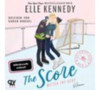 The Score - Mitten Ins Herz (audiolibro)