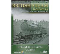 The Scotts And Glens - British Steam Railways Volume 35