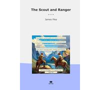 The Scout and Ranger (Classic Books)