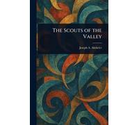 The Scouts of the Valley
