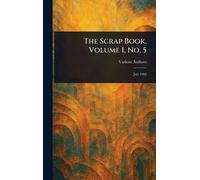The Scrap Book, Volume 1, No. 5
