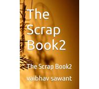 The Scrap Book2: The Scrap Book2