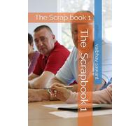 The Scrapbook 1: The Scrap book 1