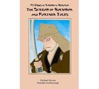 The Scream of Hachiman and Further Tales.: 1 (47 Views of Tahoma by Hokusai)