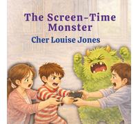 The Screen-Time Monster: A playful tale that encourages healthy boundaries, routines, and self-regulation.