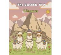 The Scribble Club: Lhamas: Coloring Book