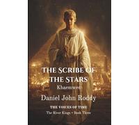 The Scribe of the Stars: Khaemwes (Series 03: The River Kings)