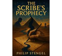 The Scribe’s Prophecy