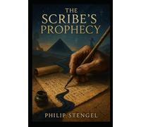 The Scribe’s Prophecy