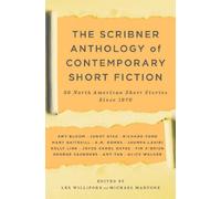 [(The Scribner Anthology of Contemporary Short Fiction: 50 North American Stories Since 1970)] [Author: Lex Williford] published on (December, 2007)