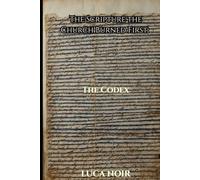 The Scripture the Church Burned First: The Codex (LUPUS POTESTATIS)