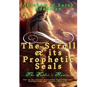 The Scroll & Its Prophetic Seals: The Father's Realm