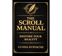 The Scroll Manual (Unseen Order)