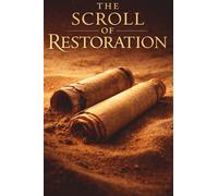 The Scroll of Restoration