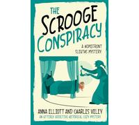 The Scrooge Conspiracy: A Homefront Sleuths Mystery (The Homefront Sleuths Cozy Mystery Series)