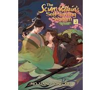 Scum Villain's Self-Saving System: Ren Zha Fanpai Zijiu Xitong (Novel) Vol. 2
