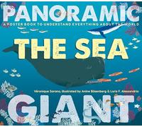 The Sea: A Poster Book to Understand Everything about the World: 2 (Panoramic Giant, 2)