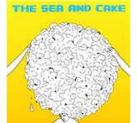 The Sea and Cake The Sea and Cake (Vinyl) 12" Remastered Album (Importación USA)