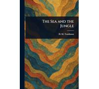 The Sea and the Jungle