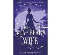 The Sea-Bear's Wife