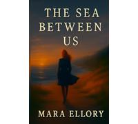 The Sea Between Us
