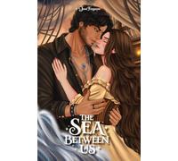 The Sea Between Us
