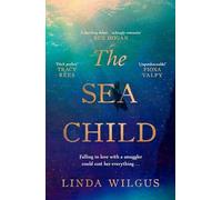 The Sea Child: A gorgeous sweeping historical debut love story set in Cornwall - with a hint of magic and folklore