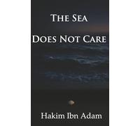 The Sea Does Not Care