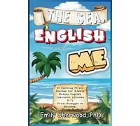 The Sea, English and Me: 12 Exciting Pirate Stories for Middle School English Learners. (Grades 5-7) From Struggle to Success.
