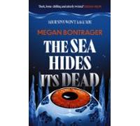 The Sea Hides Its Dead