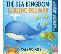 The Sea Kingdom | El Reino del Mar: A Bilingual English-Spanish Picture Book of Ocean Poems
