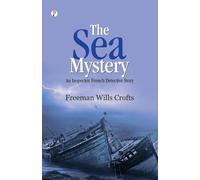 The Sea Mystery : An Inspector French Detective Story