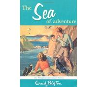 The Sea of Adventure (Adventure Series [3]) by Blyton, Enid 5 edition (2008)