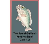 The Sea of Galilee’s Favorite Bank: A Christian Prayer Journal with Biblical Humor for Faith, Reflection, and Daily Prayer