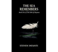 The Sea Remembers: 5 (The Debt of Moytura)